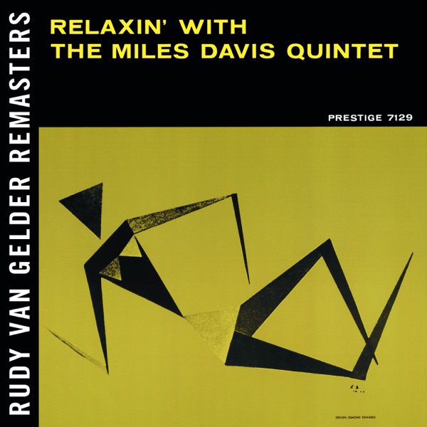 Relaxin' With the Miles Davis Quintet by Miles Davis Quintet
