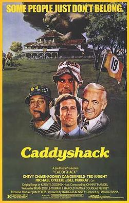 Caddyshack by Harold Ramis