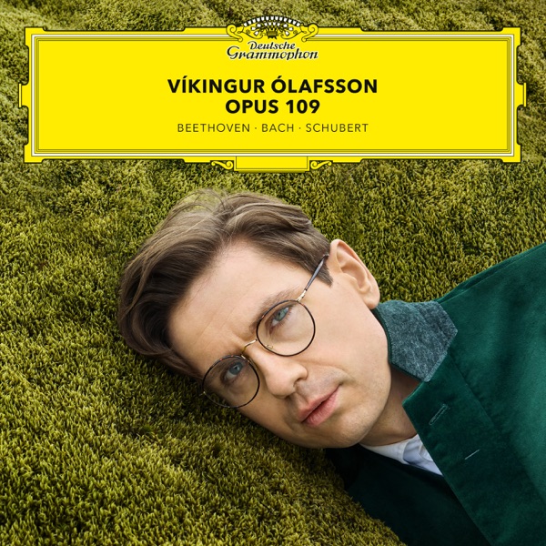 Opus 109 (Beethoven | Bach | Schubert) by Víkingur Ólafsson