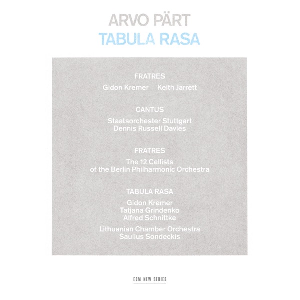 Arvo Pärt: Tabula Rasa by Gidon Kremer, Keith Jarrett & The 12 Cellists of the Berlin Philharmonic Orchestra